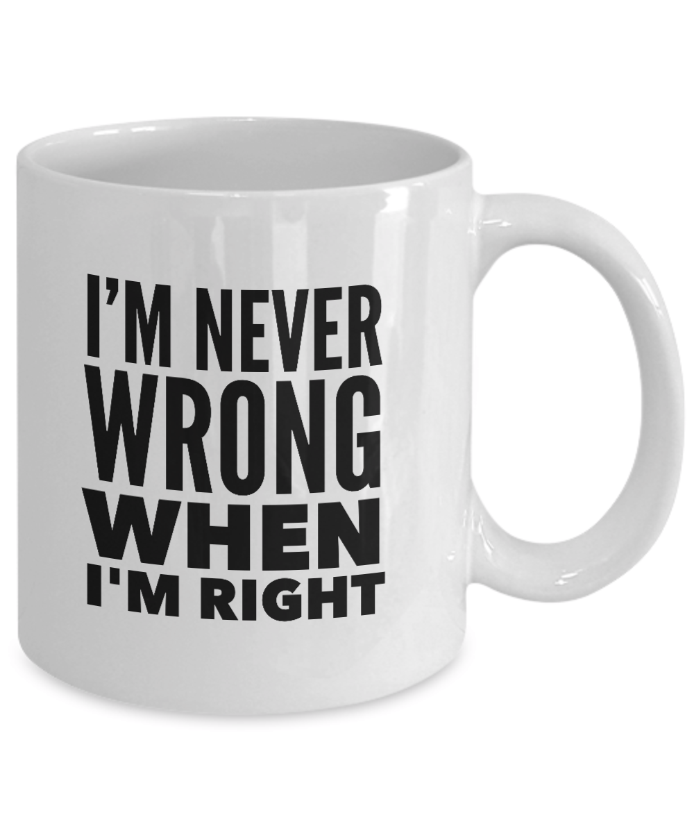 im_never_wrong_when_im_right_11_2